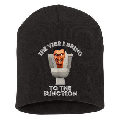 The Vibe I Bring To The Function Meme Skibid.I Toilet Meme Short Acrylic Beanie