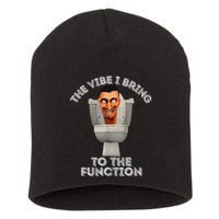 The Vibe I Bring To The Function Meme Skibid.I Toilet Meme Short Acrylic Beanie