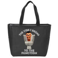 The Vibe I Bring To The Function Meme Skibid.I Toilet Meme Zip Tote Bag