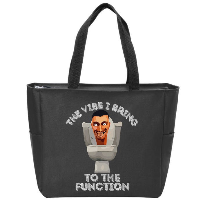 The Vibe I Bring To The Function Meme Skibid.I Toilet Meme Zip Tote Bag