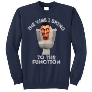 The Vibe I Bring To The Function Meme Skibid.I Toilet Meme Sweatshirt