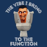 The Vibe I Bring To The Function Meme Skibid.I Toilet Meme Infant Baby Jersey Bodysuit