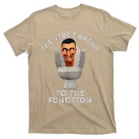 The Vibe I Bring To The Function Meme Skibid.I Toilet Meme T-Shirt