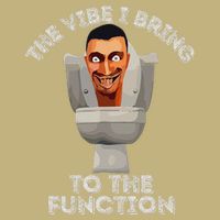 The Vibe I Bring To The Function Meme Skibid.I Toilet Meme T-Shirt
