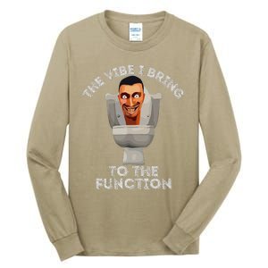 The Vibe I Bring To The Function Meme Skibid.I Toilet Meme Tall Long Sleeve T-Shirt