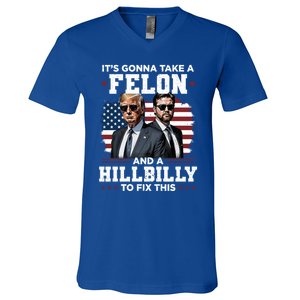 Trump Vance ItS Gonna Take A Felon And A Hillbilly To Fix Gift V-Neck T-Shirt