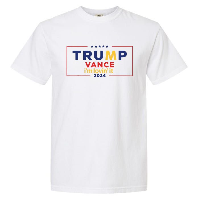 Trump Vance IM Lovin It 2024 Funny Saying Quote Trump Fried Garment-Dyed Heavyweight T-Shirt