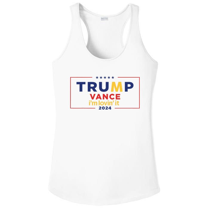 Trump Vance IM Lovin It 2024 Funny Saying Quote Trump Fried Ladies PosiCharge Competitor Racerback Tank