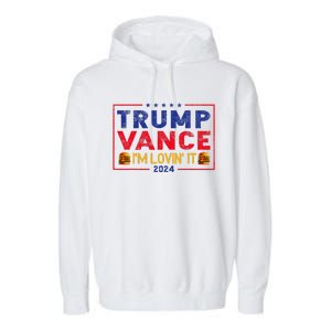 Trump Vance IM Lovin It Hamburger 2024 Garment-Dyed Fleece Hoodie