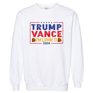 Trump Vance IM Lovin It Hamburger 2024 Garment-Dyed Sweatshirt