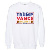 Trump Vance IM Lovin It Hamburger 2024 Garment-Dyed Sweatshirt