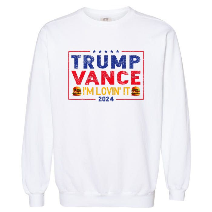 Trump Vance IM Lovin It Hamburger 2024 Garment-Dyed Sweatshirt