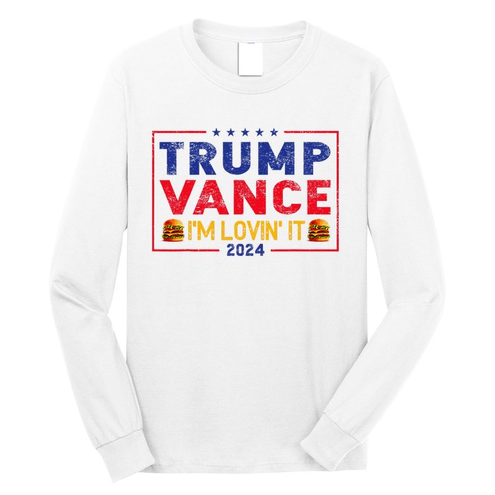 Trump Vance IM Lovin It Hamburger 2024 Long Sleeve Shirt