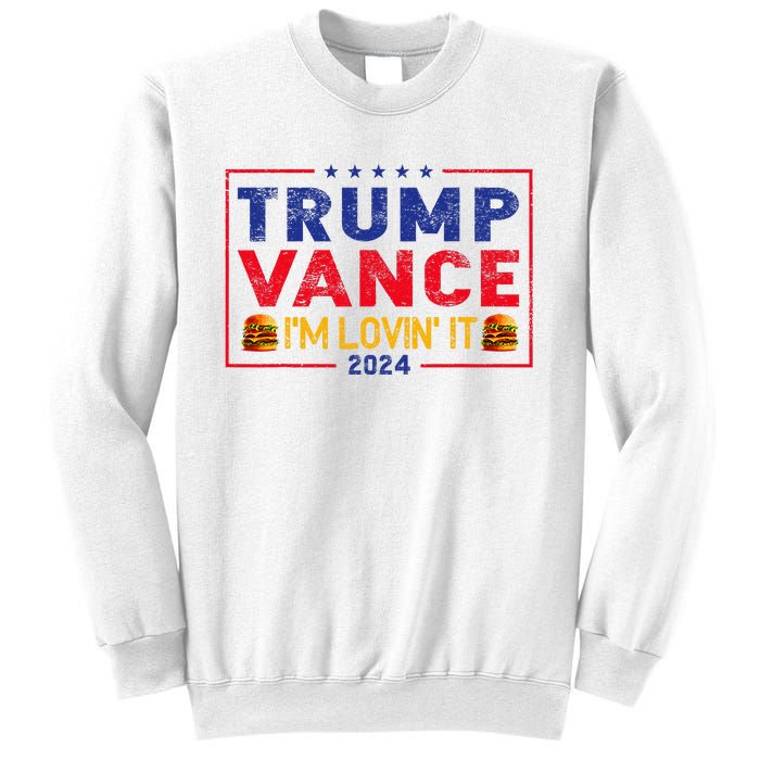 Trump Vance IM Lovin It Hamburger 2024 Sweatshirt