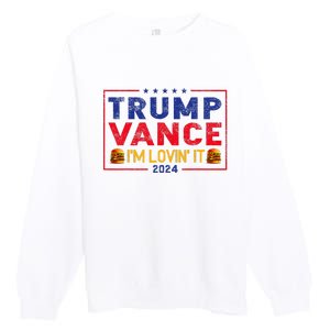 Trump Vance IM Lovin It Hamburger 2024 Premium Crewneck Sweatshirt