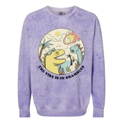 The Vibe Is In Shambles Colorblast Crewneck Sweatshirt