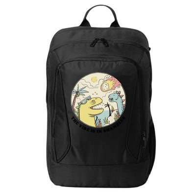 The Vibe Is In Shambles City Backpack