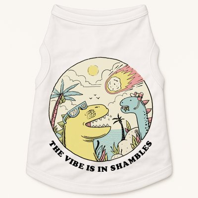 The Vibe Is In Shambles Doggie Tank