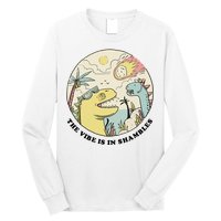 The Vibe Is In Shambles Long Sleeve Shirt
