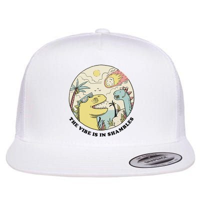The Vibe Is In Shambles Flatbill Hat