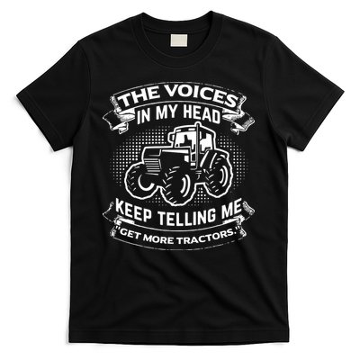 The Voices In My Head Keep Telling Me Tractors Farmer T-Shirt