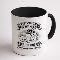 The Voices In My Head Keep Telling Me Tractors Farmer Mug