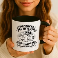 The Voices In My Head Keep Telling Me Tractors Farmer Mug