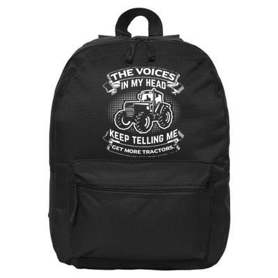 The Voices In My Head Keep Telling Me Tractors Farmer 16 in Basic Backpack