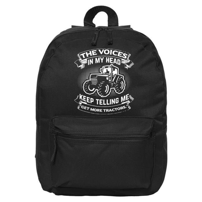 The Voices In My Head Keep Telling Me Tractors Farmer 16 in Basic Backpack