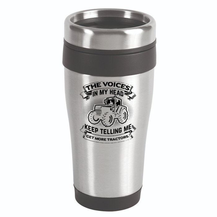 The Voices In My Head Keep Telling Me Tractors Farmer 16oz Travel Tumbler