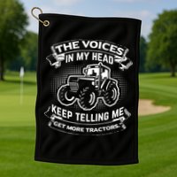 The Voices In My Head Keep Telling Me Tractors Farmer Golf Towel