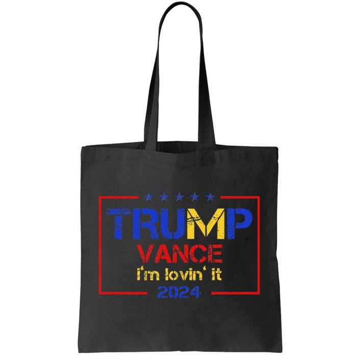 Trump Vance IM Lovin It 2024 Funny Saying Quote Trump Tote Bag