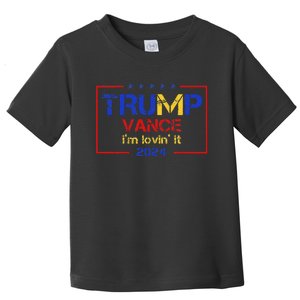 Trump Vance IM Lovin It 2024 Funny Saying Quote Trump Toddler T-Shirt