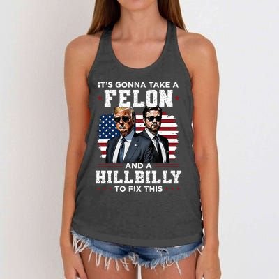 Trump Vance ItS Gonna Take A Felon And A Hillbilly To Fix Women's Knotted Racerback Tank