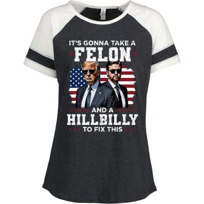 Trump Vance ItS Gonna Take A Felon And A Hillbilly To Fix Enza Ladies Jersey Colorblock Tee