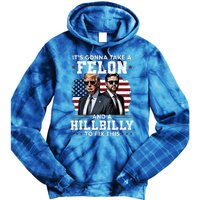 Trump Vance ItS Gonna Take A Felon And A Hillbilly To Fix Tie Dye Hoodie