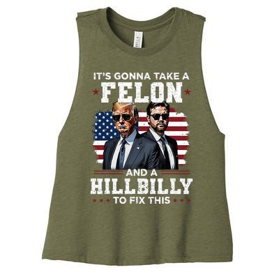 Trump Vance ItS Gonna Take A Felon And A Hillbilly To Fix Women's Racerback Cropped Tank