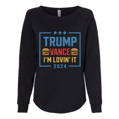 Trump Vance Im Lovin It Hamburger 2024 Election 2024 Womens California Wash Sweatshirt