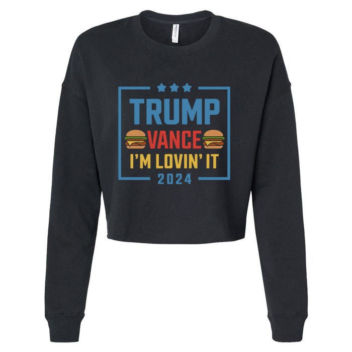 Trump Vance Im Lovin It Hamburger 2024 Election 2024 Cropped Pullover Crew