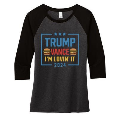 Trump Vance Im Lovin It Hamburger 2024 Election 2024 Women's Tri-Blend 3/4-Sleeve Raglan Shirt