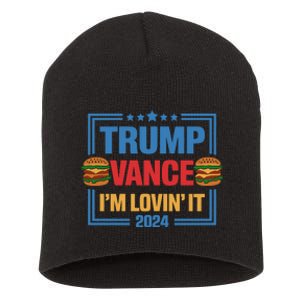 Trump Vance Im Lovin It Hamburger 2024 Election 2024 Short Acrylic Beanie