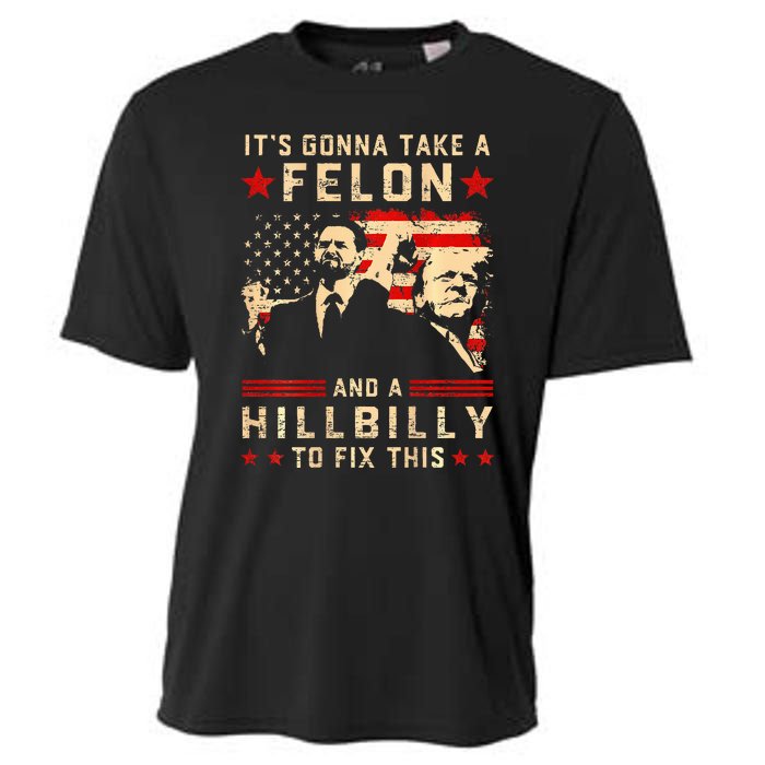 Trump Vance It Gonna Take A Felon Hillbilly Cooling Performance Crew T-Shirt