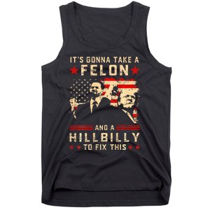 Trump Vance It Gonna Take A Felon Hillbilly Tank Top