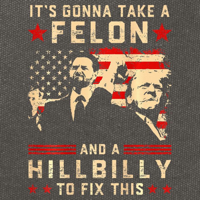 Trump Vance It Gonna Take A Felon Hillbilly Cotton Canvas Backpack