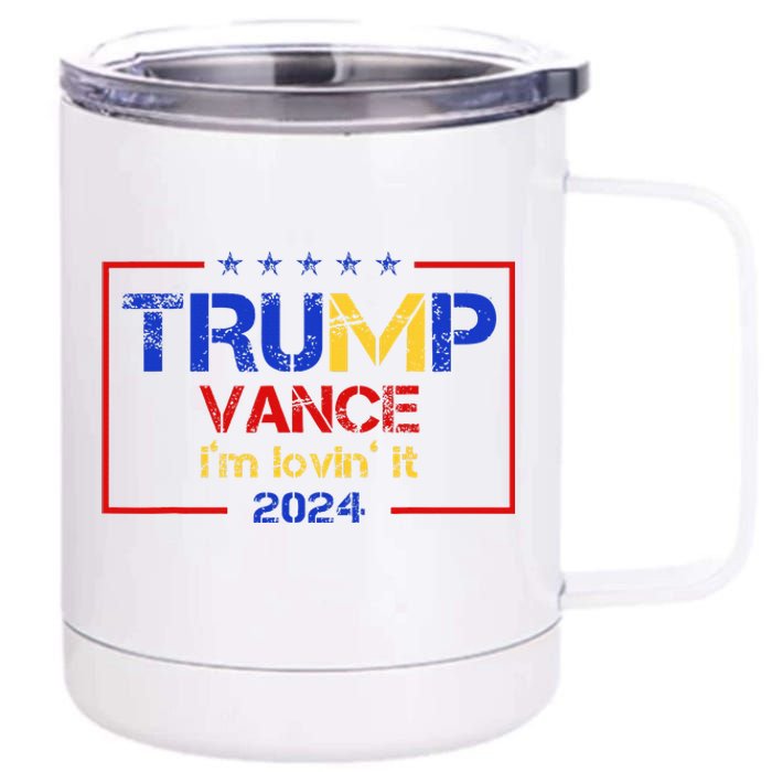 Trump Vance IM Lovin It 2024 Funny Saying Quote Trump 12 oz Stainless Steel Tumbler Cup