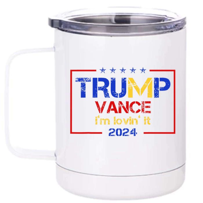 Trump Vance IM Lovin It 2024 Funny Saying Quote Trump 12 oz Stainless Steel Tumbler Cup