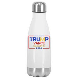 Trump Vance IM Lovin It 2024 Funny Saying Quote Trump Stainless Steel Insulated Water Bottle