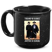 Trump Vance Justice Is Coming 15oz Campfire Ceramic Mug