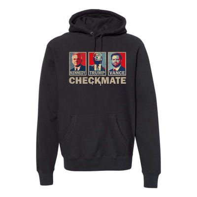 Trump Vance Kennedy Checkmate 2024 Election Republican Premium Hoodie