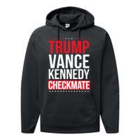 Trump Vance Kennedy Checkmate Trump For President 2024 Performance Fleece Hoodie